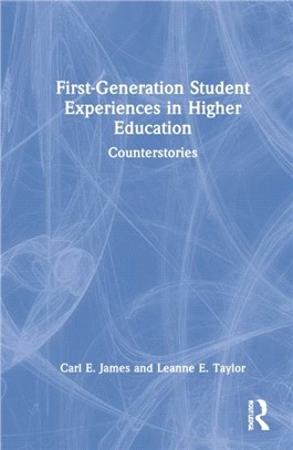 First-Generation Student Experiences in Higher Education：Counterstories