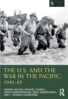 The U.S. and the War in the Pacific, 1941-45