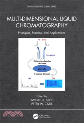 Multi-Dimensional Liquid Chromatography：Principles, Practice, and Applications