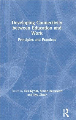 Developing Connectivity between Education and Work：Principles and Practices