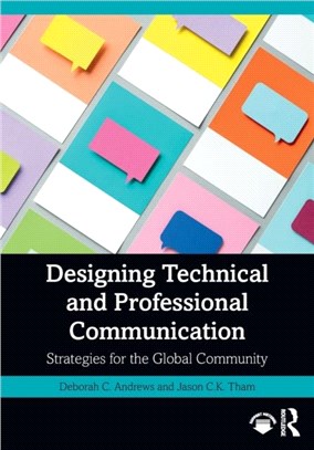 Designing Technical and Professional Communication：Strategies for the Global Community