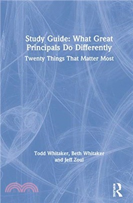 Study Guide: What Great Principals Do Differently：Twenty Things That Matter Most
