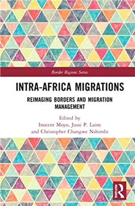 Intra-Africa Migrations：Reimaging Borders and Migration Management