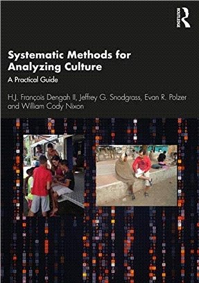 Systematic Methods for Analyzing Culture：A Practical Guide