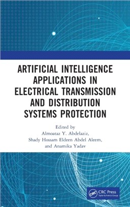 Artificial Intelligence Applications in Electrical Transmission and Distribution Systems Protection