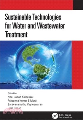 Sustainable Technologies for Water and Wastewater Treatment