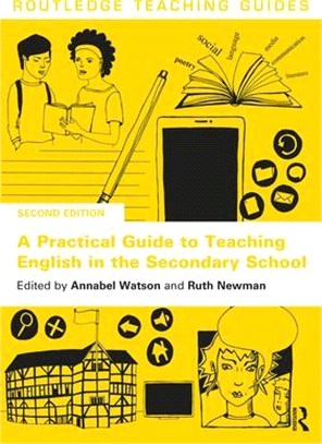 A Practical Guide to Teaching English in the Secondary School