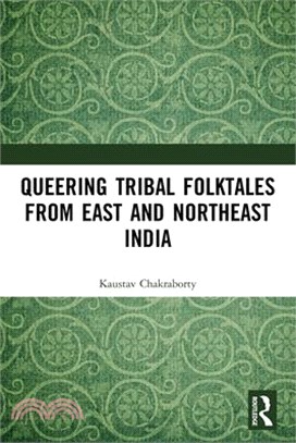 Queering Tribal Folktales from East and Northeast India