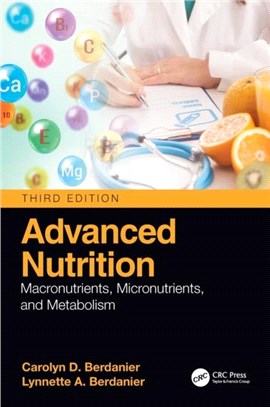 Advanced Nutrition：Macronutrients, Micronutrients, and Metabolism