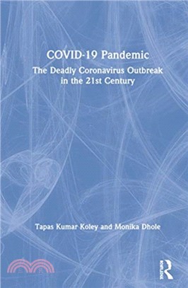 COVID-19 Pandemic：The Deadly Coronavirus Outbreak in the 21st Century