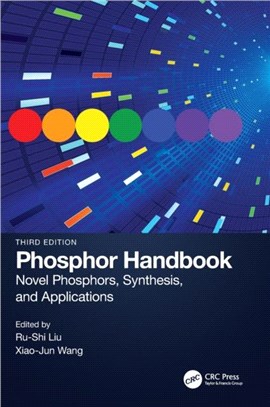 Phosphor Handbook：Phototherapy, Bioimaging, and Information Storage