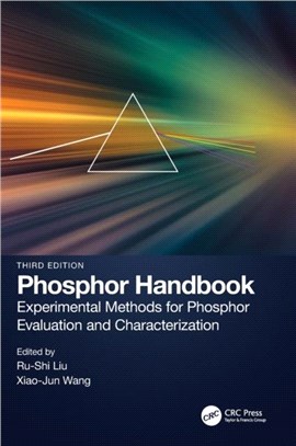 Phosphor Handbook：Experimental Methods for Phosphor Evaluation and Characterization