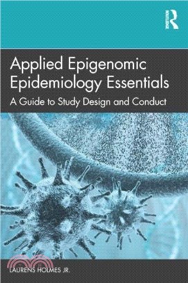 Applied Epigenomic Epidemiology Essentials：A Guide to Study Design and Conduct