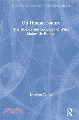 On Human Nature：The Biology and Sociology of What Made Us Human