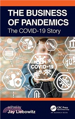 The Business of Pandemics：The COVID-19 Story