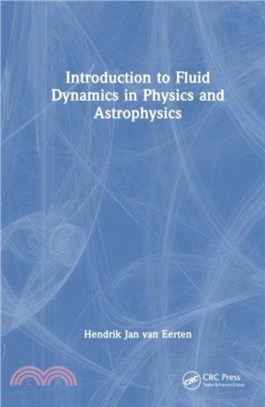 Introduction to Fluid Dynamics in Physics and Astrophysics