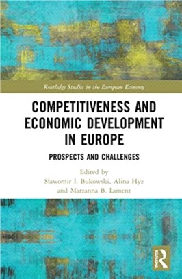 Competitiveness and Economic Development in Europe：Prospects and Challenges