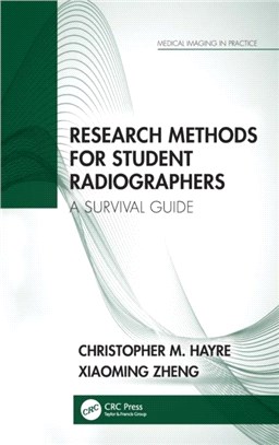 Research Methods for Student Radiographers：A Survival Guide