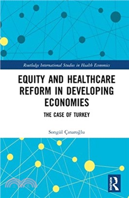 Equity and Healthcare Reform in Developing Economies