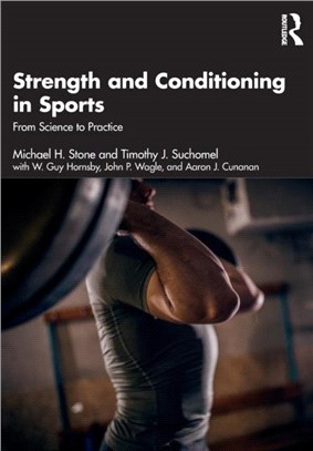 Strength and Conditioning in Sports：From Science to Practice