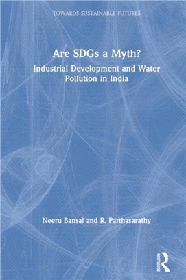 Are SDGs a Myth?：Industrial Development and Water Pollution