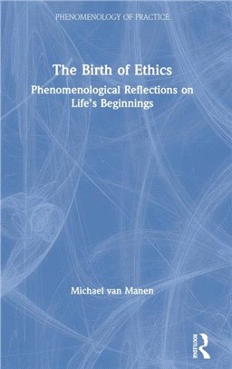 The Birth of Ethics：Phenomenological Reflections on Life's Beginnings