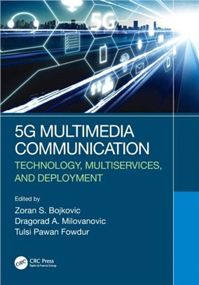 5G Multimedia Communication：Technology, Multiservices, and Deployment