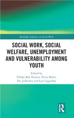 Social Work, Social Welfare, Unemployment and Vulnerability Among Youth