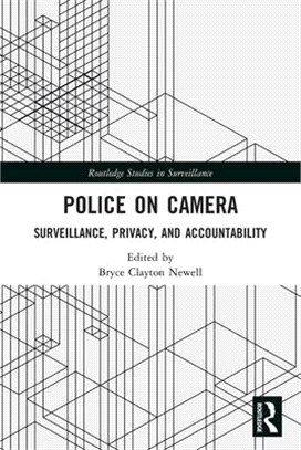 Police on Camera: Surveillance, Privacy, and Accountability