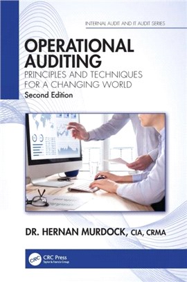 Operational Auditing：Principles and Techniques for a Changing World