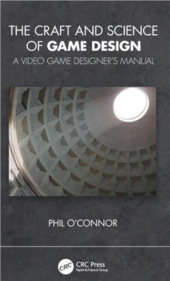 The Art and Science of Game Design：A Video Game Designer's Manual