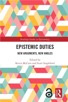 Epistemic Duties：New Arguments, New Angles