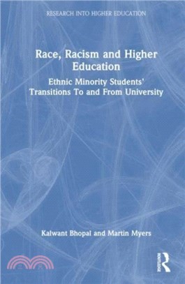 Race, Racism and Higher Education：Ethnic Minority Students??Transitions To and From University