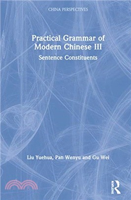 Practical Grammar of Modern Chinese III