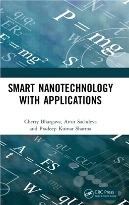 Smart Nanotechnology with Applications