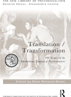 Translation/Transformation：100 Years of the International Journal of Psychoanalysis