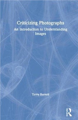 Criticizing Photographs：An Introduction to Understanding Images