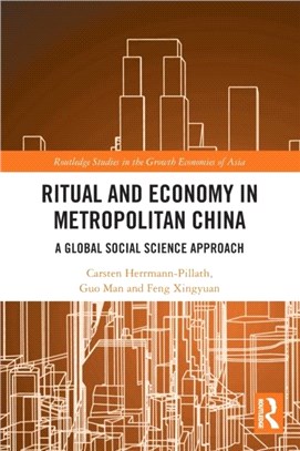 Ritual and Economy in Metropolitan China