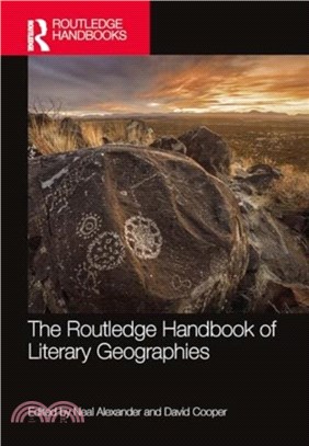 The Routledge Handbook of Literary Geographies