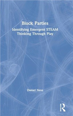 Block Parties：Identifying Emergent STEAM Thinking Through Play