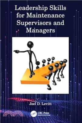 Leadership Skills for Maintenance Supervisors and Managers