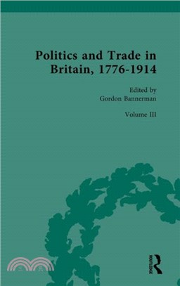 Politics and Trade in Britain, 1776-1914：Volume III: 1880-1914