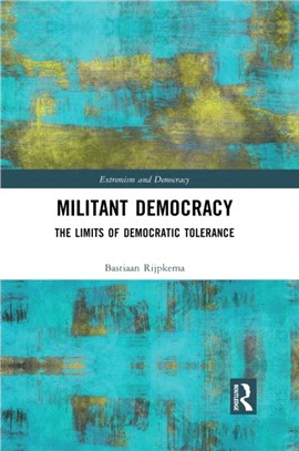 Militant Democracy：The Limits of Democratic Tolerance