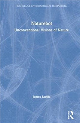 Naturebot：Unconventional Visions of Nature