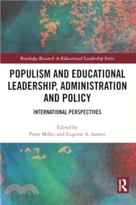 Populism and Educational Leadership, Administration and Policy：International Perspectives