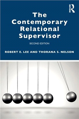 The Contemporary Relational Supervisor 2nd edition