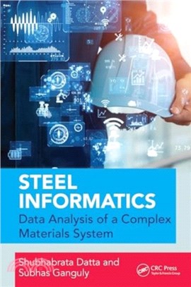 Steel Informatics：Analysing Data of a Complex Materials System