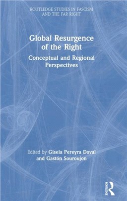 Global Resurgence of the Right：Conceptual and Regional Perspectives