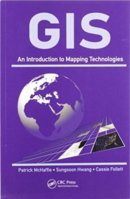 GIS：An Introduction to Mapping Technologies