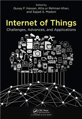 Internet of Things：Challenges, Advances, and Applications